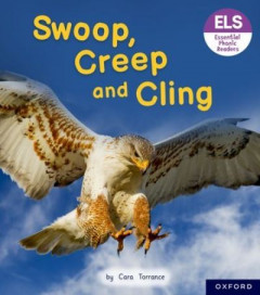 Swoop, Creep and Cling by Cara Torrance