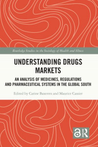 Understanding Drugs Markets by Carine Baxerres