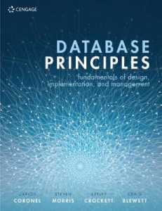 Database Principles: Fundamentals of Design, Implementation, and Management by Carlos Coronel (Middle Tennessee State University)
