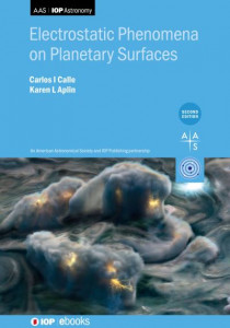 Electrostatic Phenomena on Planetary Surfaces by Carlos I. Calle (Hardback)