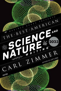 The Best American Science and Nature Writing 2023 by Carl Zimmer
