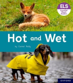 Hot and Wet by Carmel Reilly
