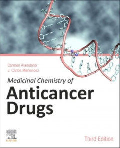 Medicinal Chemistry of Anticancer Drugs by Carmen Avendaño
