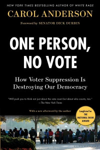 One Person, No Vote by Carol Anderson