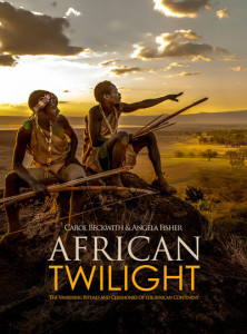 African Twilight by Carol Beckwith (Hardback)