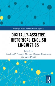 Digitally-Assisted Historical English Linguistics by Kevin McCafferty (Hardback)