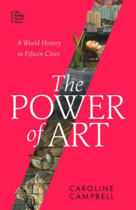 The Power of Art by Caroline Campbell (Hardback)