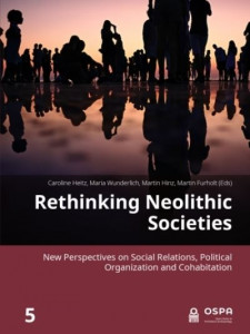Rethinking Neolithic Societies by Caroline Heitz
