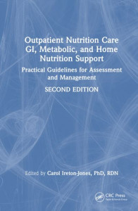 Outpatient Nutrition Care and Home Nutrition Support by Carol S. Ireton-Jones (Hardback)