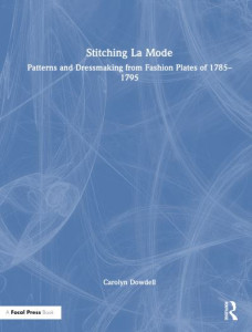 Stitching La Mode by Carolyn Dowdell (Hardback)