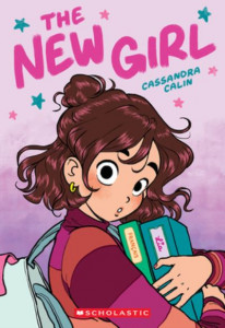 The New Girl by Cassandra Calin