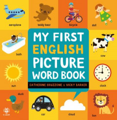 My First English Picture Word Book by Catherine Bruzzone (Hardback)