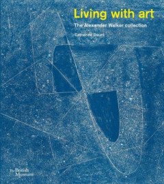 Living With Art by Catherine Daunt