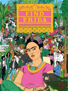 Find Frida by Catherine Ingram (Hardback)