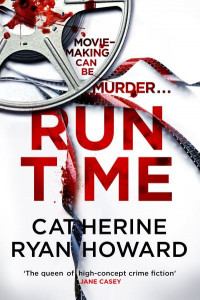 Run Time by Catherine Ryan Howard (Hardback)