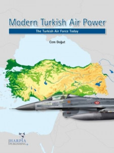 Modern Turkish Air Power by Cem Dogut