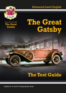 The Great Gatsby, F. Scott Fitzgerald Advanced Level English by Claire Boulter