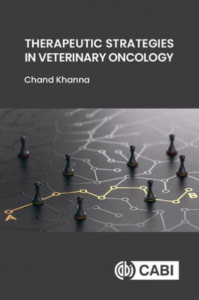 Therapeutic Strategies in Veterinary Oncology by Chand Khanna (Hardback)