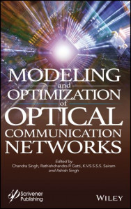 Modeling and Optimization of Optical Communication Networks by Chandra Singh (Hardback)