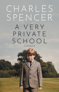 A Very Private School by Charles Spencer - Signed Edition