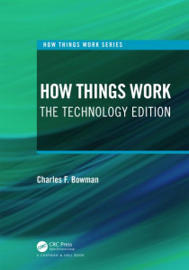 How Things Work by Charles F. Bowman (Hardback)