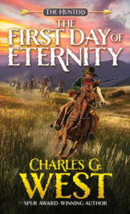First Day of Eternity, The by Charles G. West