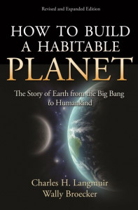 How to Build a Habitable Planet by Charles Herbert Langmuir (Hardback)