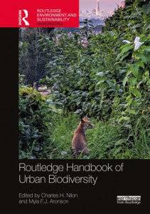 Routledge Handbook of Urban Biodiversity by Charles H. Nilon (Hardback)