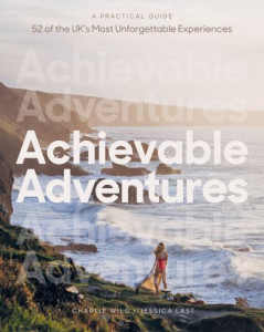 Achievable Adventures by Charlie Wild