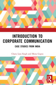Introduction to Corporate Communication by Charu Lata Singh