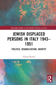 Jewish Displaced Persons in Italy 1943-1951 by Chiara Renzo (Hardback)