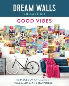 Dream Walls Collage Kit: Good Vibes by Chloe Standish