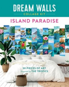 Dream Walls Collage Kit: Island Paradise by Chloe Standish