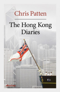  The Hong Kong Diaries by Chris Patten - Signed Edition