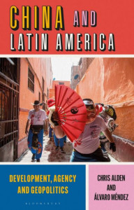 China and Latin America by Chris Alden