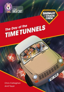 The Day of the Time Tunnels by Chris Callaghan