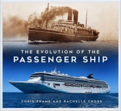 The Evolution of the Passenger Ship by Chris Frame