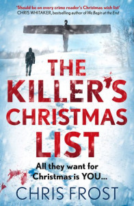The Killer's Christmas List (Book 1) by Chris Frost
