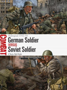 German Soldier Versus Soviet Soldier (Book 28) by Chris McNab