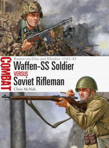 Waffen-SS Soldier Vs Soviet Rifleman (Book 71) by Chris McNab