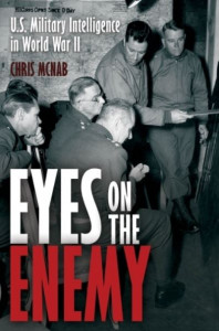 Eyes on the Enemy by Chris McNab (Hardback)