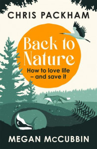 Back to Nature by Chris Packham (Hardback)