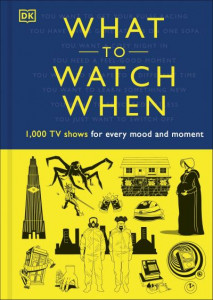 What to Watch When (Hardback)