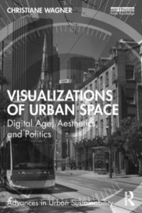 Visualizations of Urban Space by Christiane Wagner
