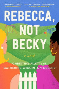 Rebecca, Not Becky by Christine A. Platt