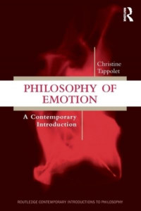 Philosophy of Emotion by Christine Tappolet