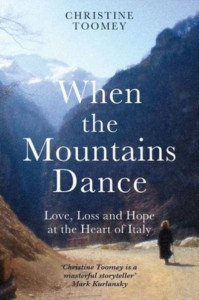 When the Mountains Dance by Christine Toomey