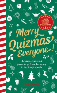 Merry Quizmas Everyone! by Chris T Massy (Hardback)