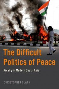 The Difficult Politics of Peace by Christopher Clary