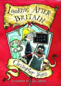 Looking After Britain by Christopher Yeates